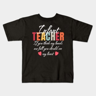 Infant Teacher Appreciation School Kids T-Shirt